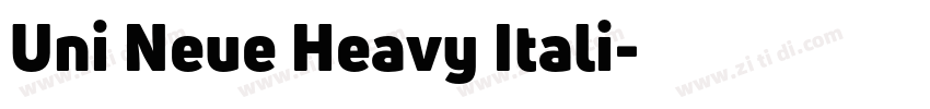 Uni Neue Heavy Itali字体转换 Uni Neue Heavy Itali字体转换